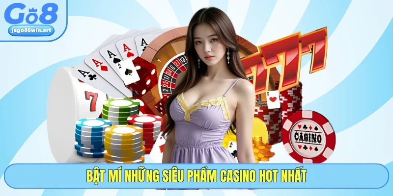 Casino GO8 2 Bật mí những siêu phẩm casino hot nhất
