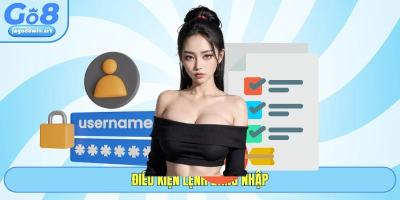 Điều Khoản Điều Kiện 2 Điều kiện lệnh đăng nhập