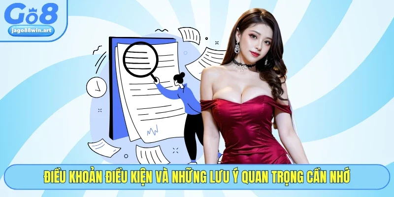 Điều Khoản Điều Kiện 3 Điều khoản điều kiện và những lưu ý quan trọng cần nhớ