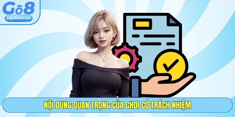 Chơi Có Trách Nhiệm 2 Nội dung quan trọng của chơi có trách nhiệm