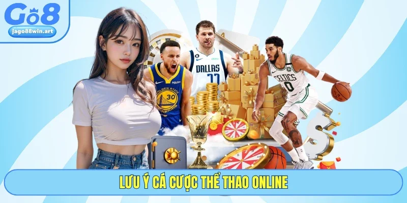 Lưu ý cá cược thể thao online