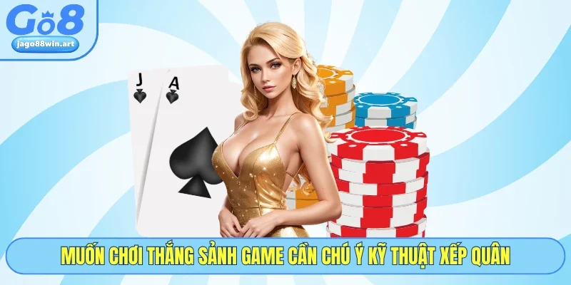 Cách Chia Bài Lấy Xì Dách: 5 Tuyệt Kỹ Trở Thành Cao Thủ 4 Muốn chơi thắng sảnh game cần chú ý kỹ thuật xếp quân