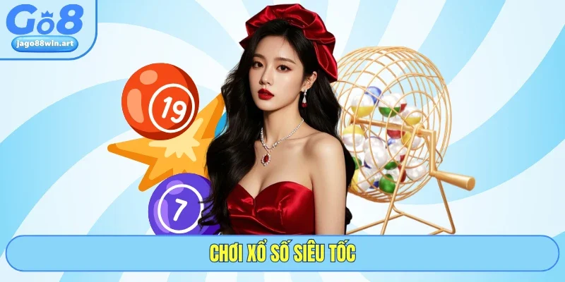Xổ Số GO8 2 Chơi xổ số siêu tốc